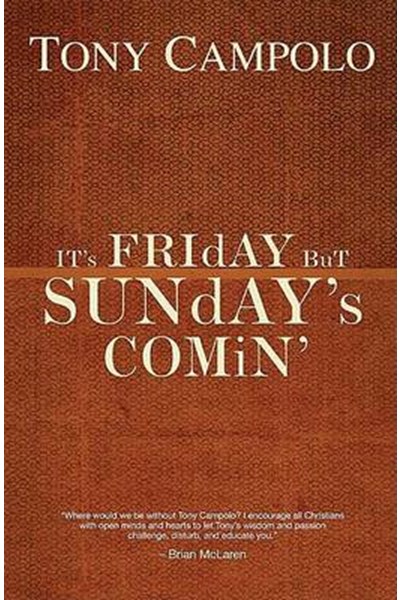 It's Friday But Sunday's Comin'