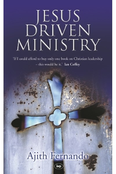 Jesus-Driven Ministry