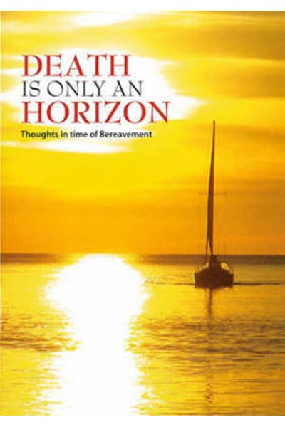 Death is Only an Horizon