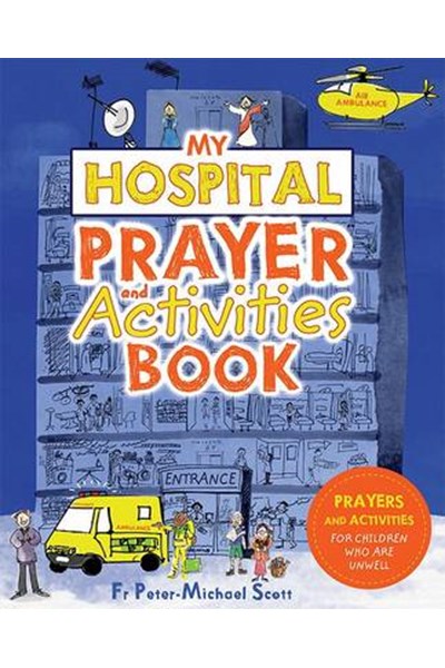 My Hospital Prayer and Activities Book