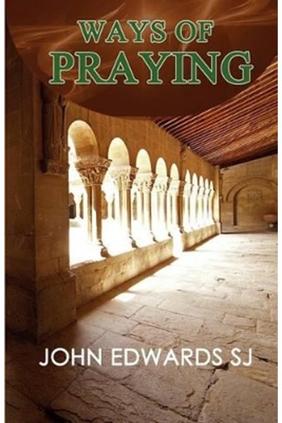 Ways of Praying