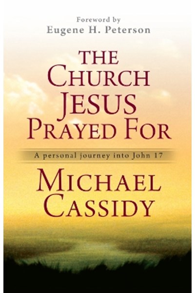 Church Jesus Prayed for