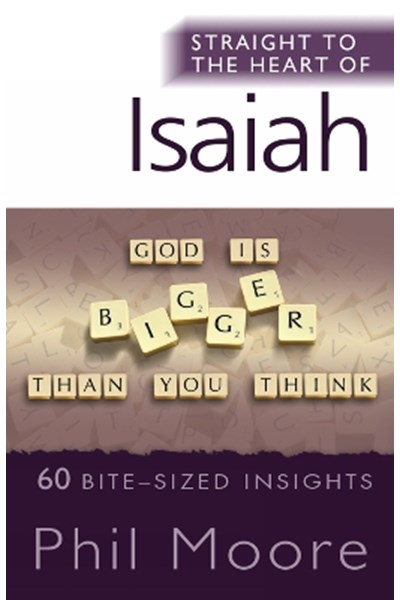 Straight to the Heart of Joshua, Judges and Ruth