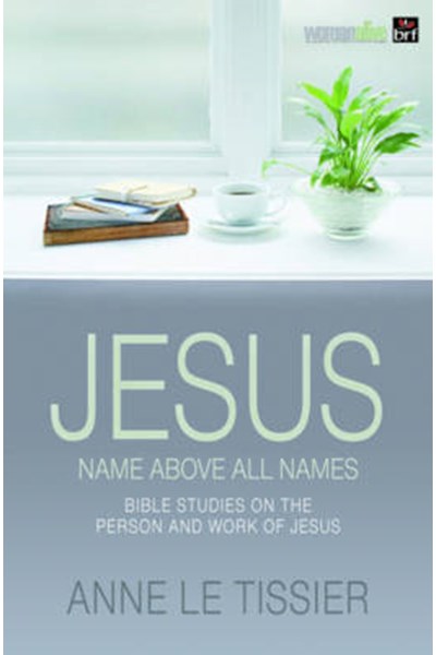 Jesus Name Above All Names