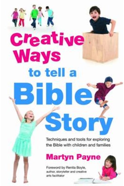 Creative Ways to tell a Bible Story