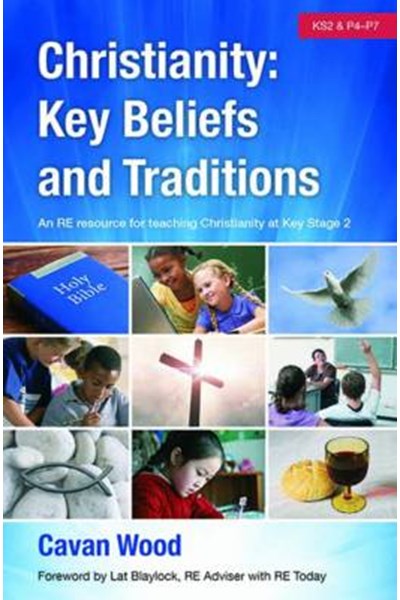 Christianity Key Beliefs and Traditions