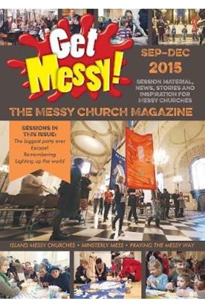 Get Messy! September - December 2015