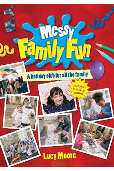 Messy Family Fun