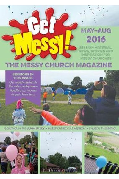 Get Messy! May - August 2016