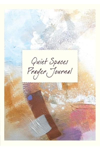 Quiet Spaces Prayer Journal