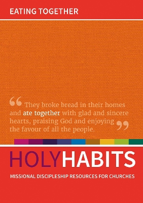Holy Habits: Eating Together