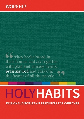 Holy Habits: Worship
