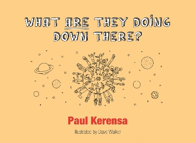 What ARE They Doing Down There?