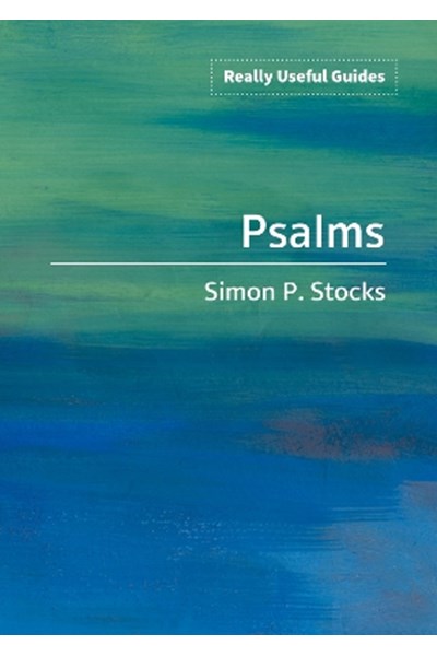 Really Useful Guides: Psalms
