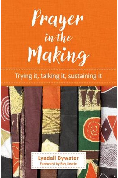 Prayer in the Making