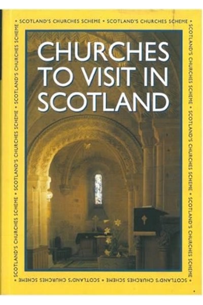 Churches to Visit in Scotland