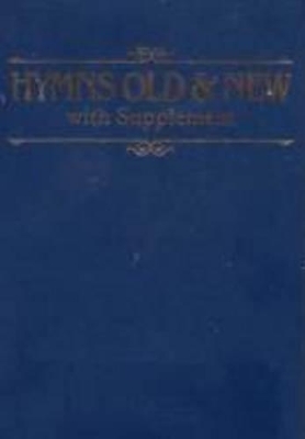 Hymns Old & New with Supplement - Paperback