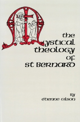 Mystical Theology of St. Bernard