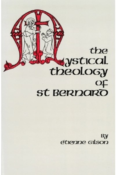 Mystical Theology of St. Bernard
