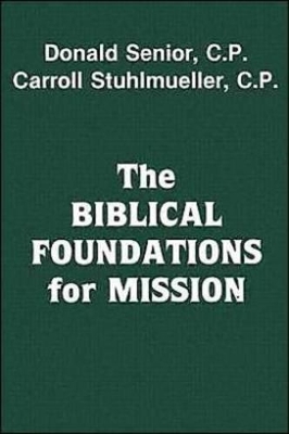Biblical Foundations for Mission