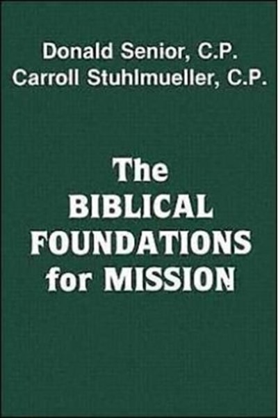 Biblical Foundations for Mission