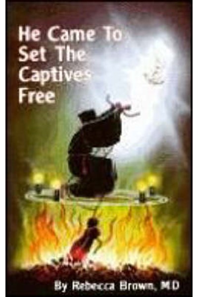 He Came to Set the Captives Free