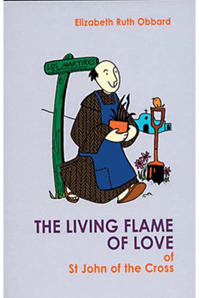 Living Flame of Love of St John of the Cross