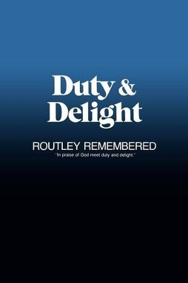 Duty and Delight