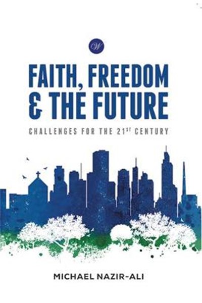 Faith, Freedom and the Future