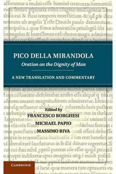 Pico della Mirandola: Oration on the Dignity of Man