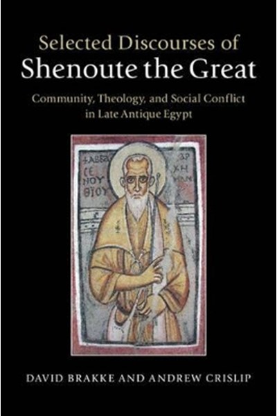 Selected Discourses of Shenoute the Great
