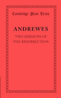 Two Sermons of the Resurrection