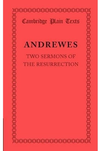 Two Sermons of the Resurrection
