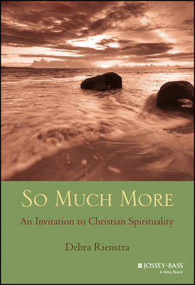 So Much More – An Invitation to Christian Spirituality