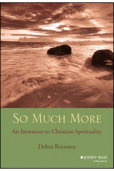 So Much More – An Invitation to Christian Spirituality