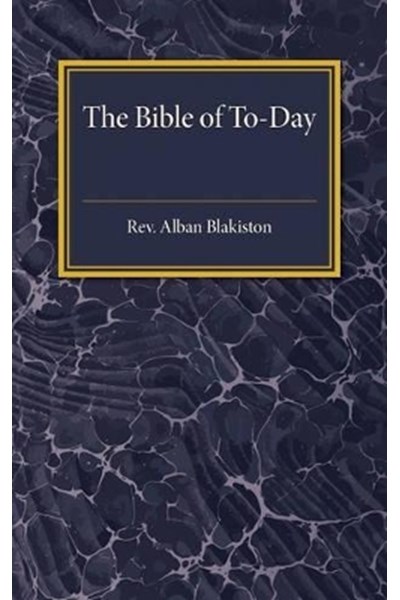 Bible of To-day