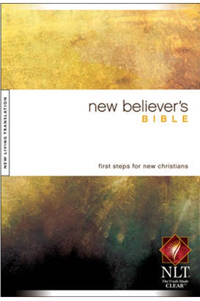 New Believer's Bible-NLT