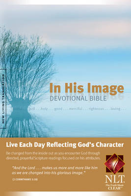 NLT Bible: In His Image Devotional Bible