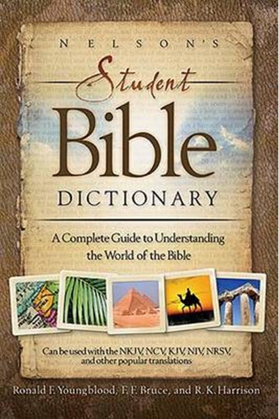 Nelson's Student Bible Dictionary