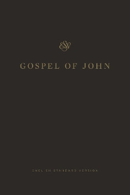 ESV Gospel of John