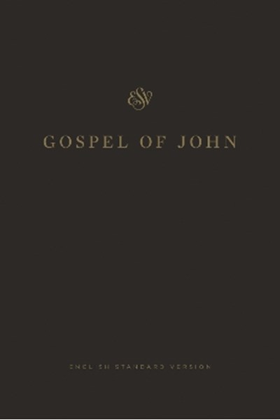 ESV Gospel of John