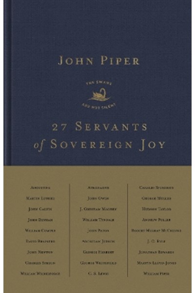 27 Servants of Sovereign Joy