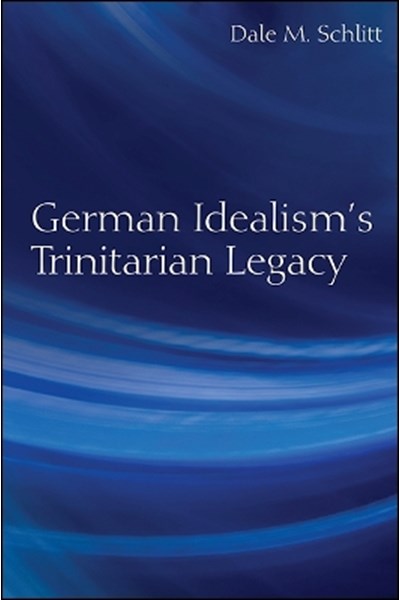 German Idealism's Trinitarian Legacy
