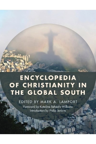 Encyclopedia of Christianity in the Global South