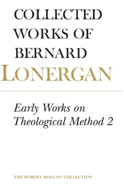 Early Works on Theological Method 2