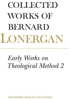 Early Works on Theological Method 2