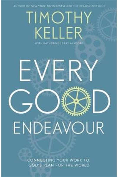 Every Good Endeavour