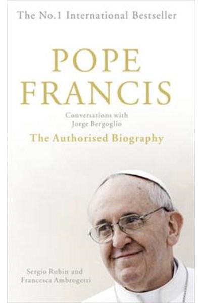Pope Francis: Conversations with Jorge Bergoglio
