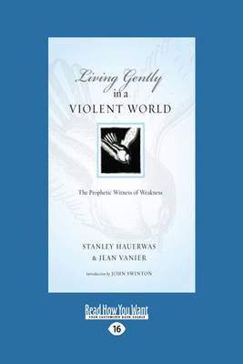 Living Gently in a Violent World