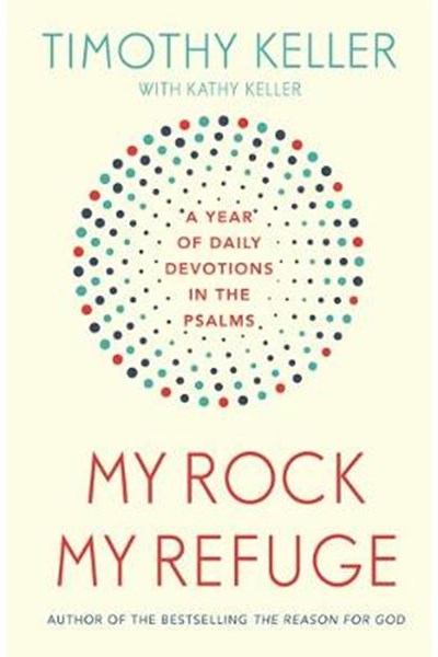 My Rock; My Refuge